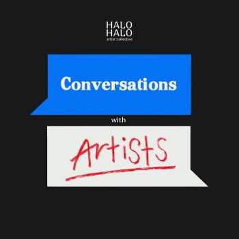 Conversations with Artists