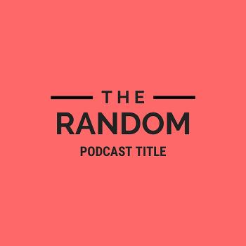 Random Podcast Title