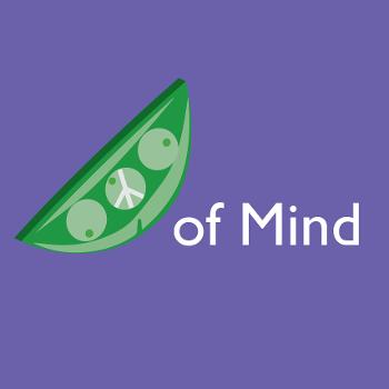 Peas of Mind Podcast