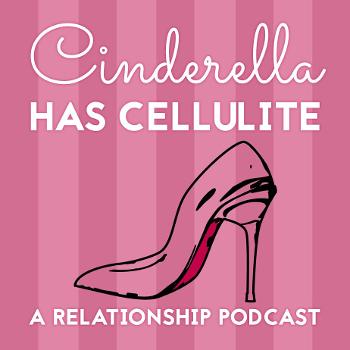 Cinderella Has Cellulite