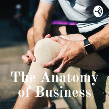The Anatomy of Business -Know your BMS of your Business