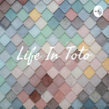 Life in Toto