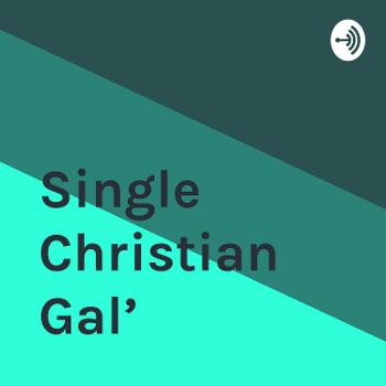 Single Christian Gal’