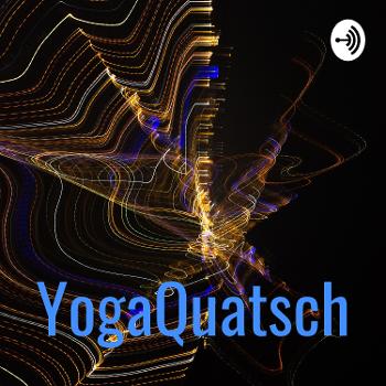YogaQuatsch