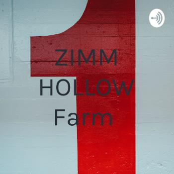 ZIMM HOLLOW Farm