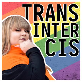 TRANS - INTER - CIS