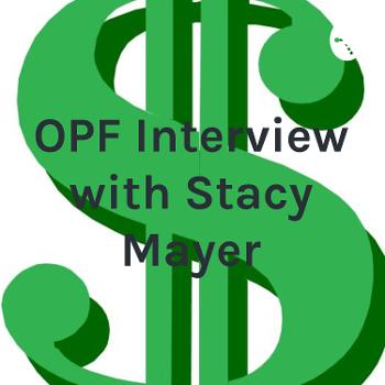 OPF Interview with Stacy Mayer