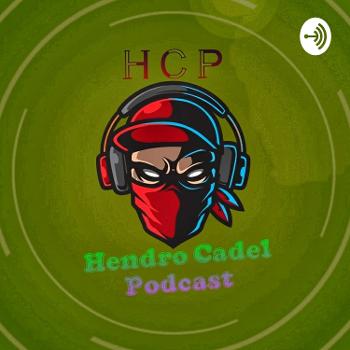 Hendro Cadel Podcast (HCP)