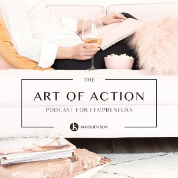 The Art of Action Podcast