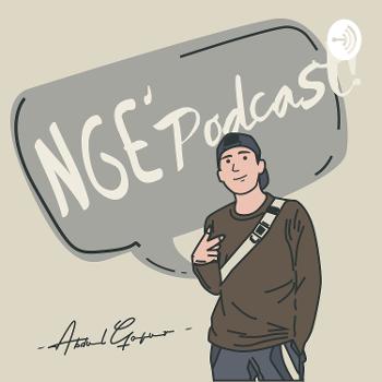NGE'Podcast
