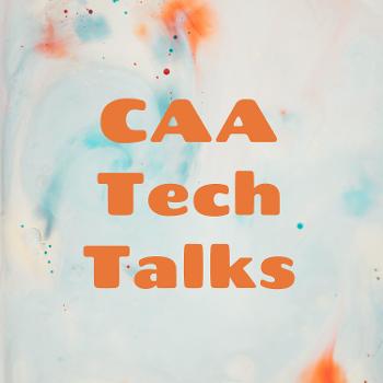 CAA Tech Talks