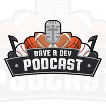 Dave and Dev: Sports & Culture from a Biblical Worldview