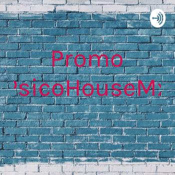 Promo PsicoHouseMx