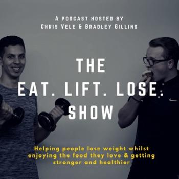 The Eat Lift Lose Show