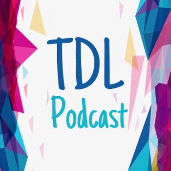 The TDL Podcast