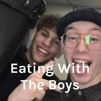 Eating With The Boys