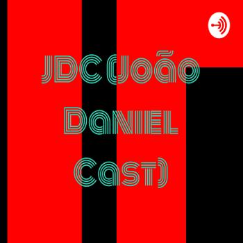 JDC (João Daniel Cast)