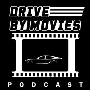 Drive By Movies