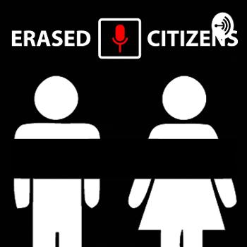 Erased Citizens Podcast