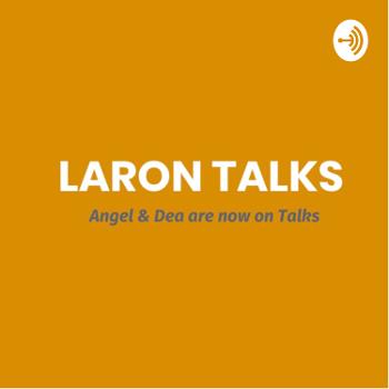 LARON TALKS