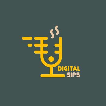 Digital Sips