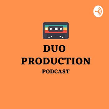 Duo production