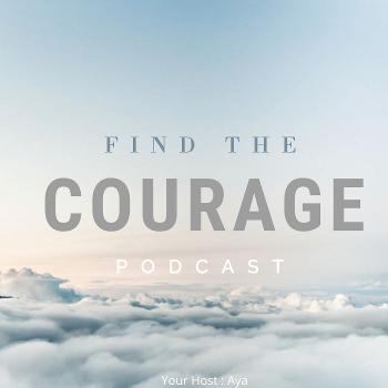 Find The Courage Podcast