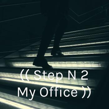 (( Step N 2 My Office ))