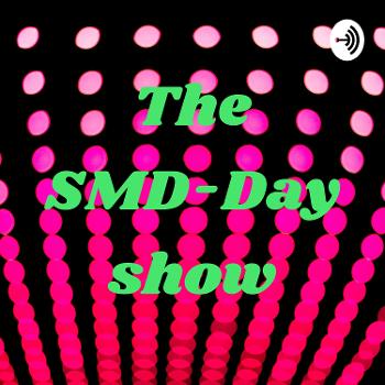 The SMD-Day show