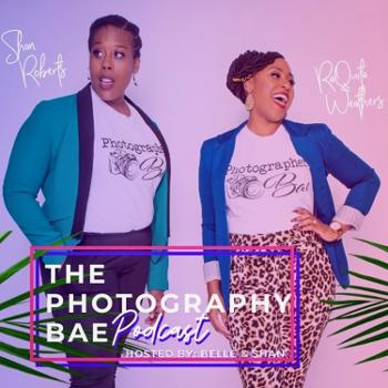 The Photography BAE Podcast