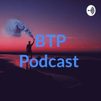 BTP Podcast