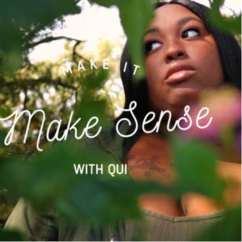 Make it Make Sense With Qui
