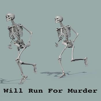 Will Run For Murder