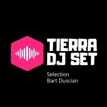 Tierra Dj Set - Bart Duscian