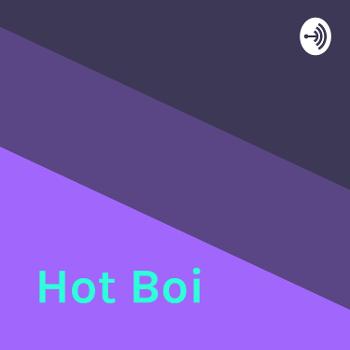 Hot Boi