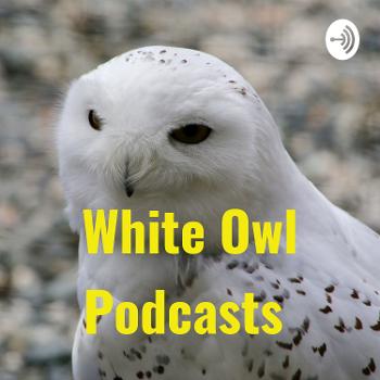 White Owl Podcasts