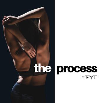 The Process by FYT