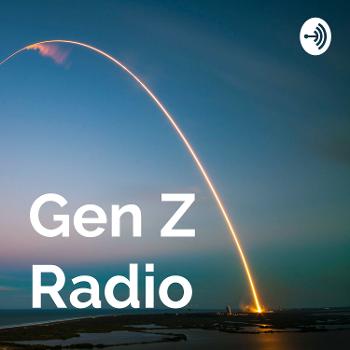 Gen Z Radio