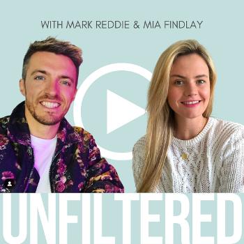 Unfiltered with Mark and Mia