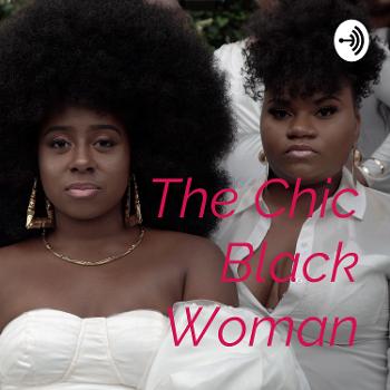 The Chic Black Woman