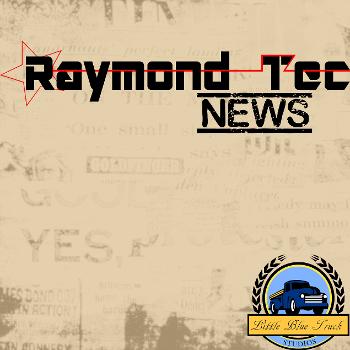 Raymond Tec News