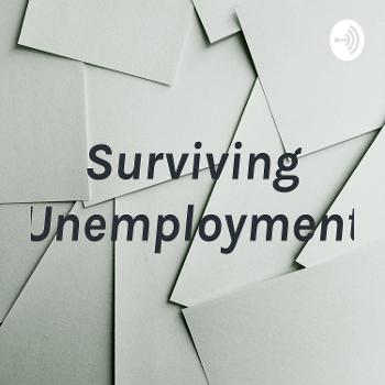 Surviving Unemployment