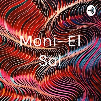 Moni- El Sol