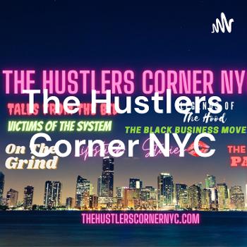 The Hustlers Corner NYC