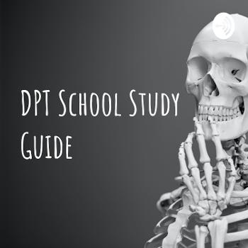 DPT School Study Guide