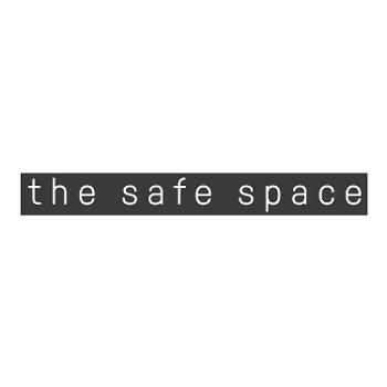 The Safe Space