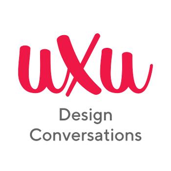 UXU Design Conversations