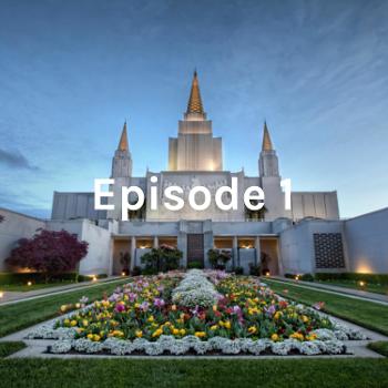 Episode 1: Miracles of the First Vision