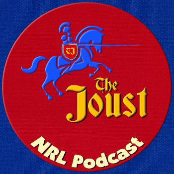 The Joust NRL Podcast