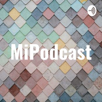 MiPodcast
